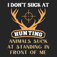 I Dont Suck At Hunting Animals Suck Funny Hunting 3/4 Sleeve Shirt | Artistshot