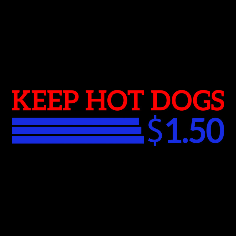 Keep Hot Dogs At 150 Dollars Men Women Funny Quote Kids Cap | Artistshot