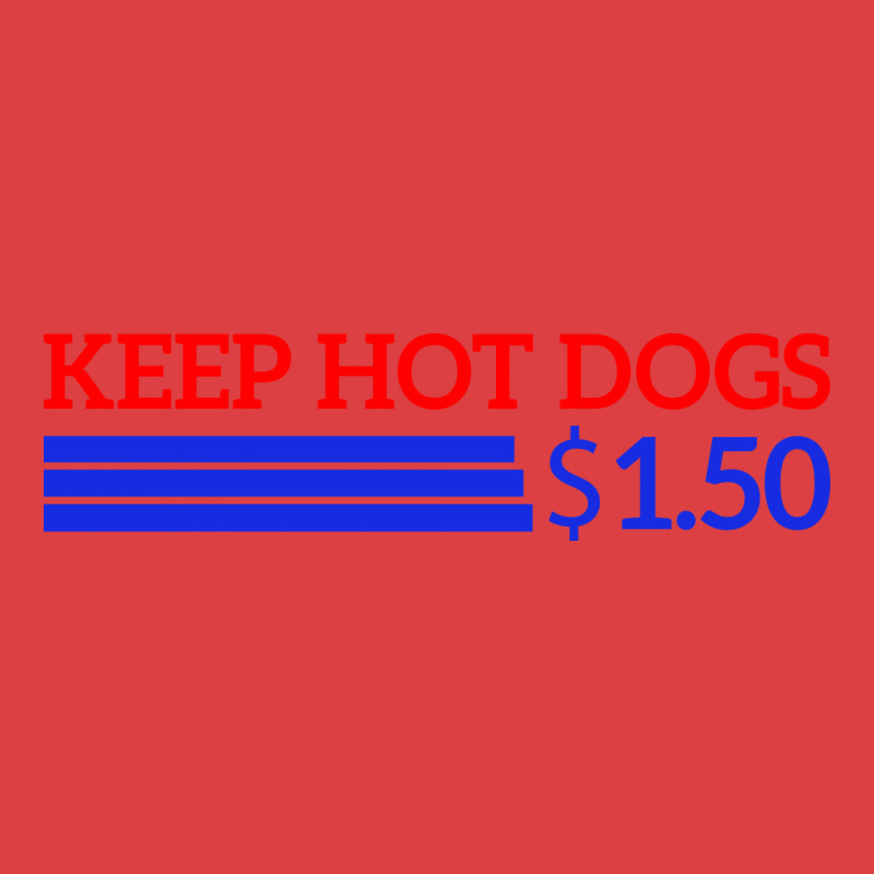 Keep Hot Dogs At 150 Dollars Men Women Funny Quote Tank Top | Artistshot