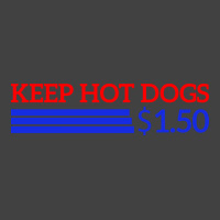 Keep Hot Dogs At 150 Dollars Men Women Funny Quote Vintage T-shirt | Artistshot