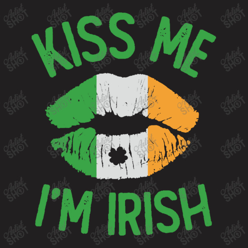 St Patricks Day - Kiss Me Im Irish T-shirt | Artistshot