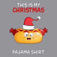 This Is My Christmas Pajama  Hot Dog Family Matchi 3/4 Sleeve Shirt | Artistshot