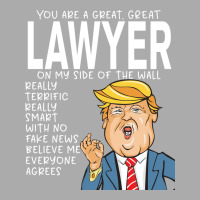 Lawyer Donald Trumpyou Are The Best Lawyer Gifts T-shirt | Artistshot