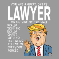 Lawyer Donald Trumpyou Are The Best Lawyer Gifts Graphic T-shirt | Artistshot