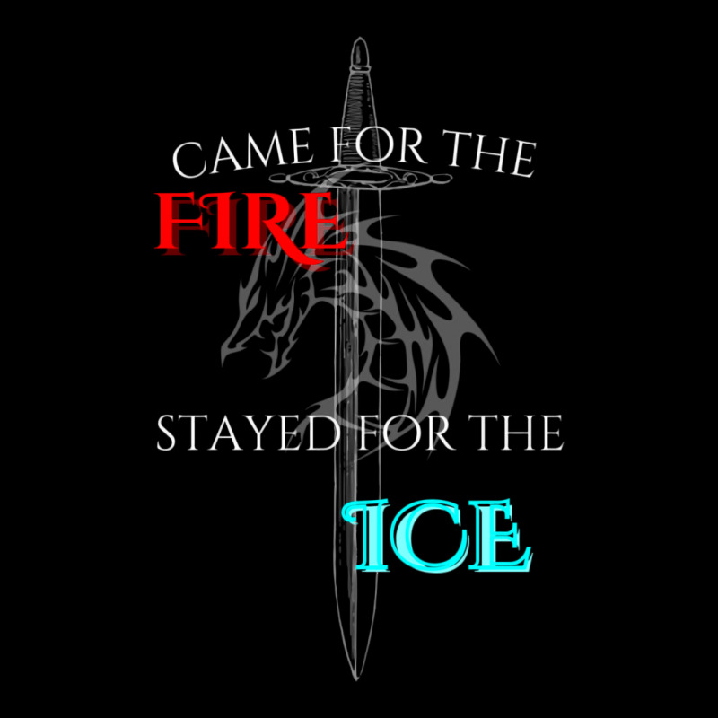 Came For The Fire Stayed For The Ice Unisex Jogger | Artistshot