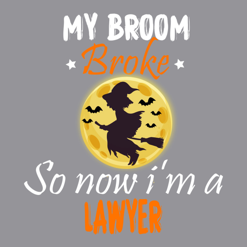 My Broom Broke So Now Im A Lawyer Lawyer Halloween 3/4 Sleeve Shirt by tindokveh | Artistshot