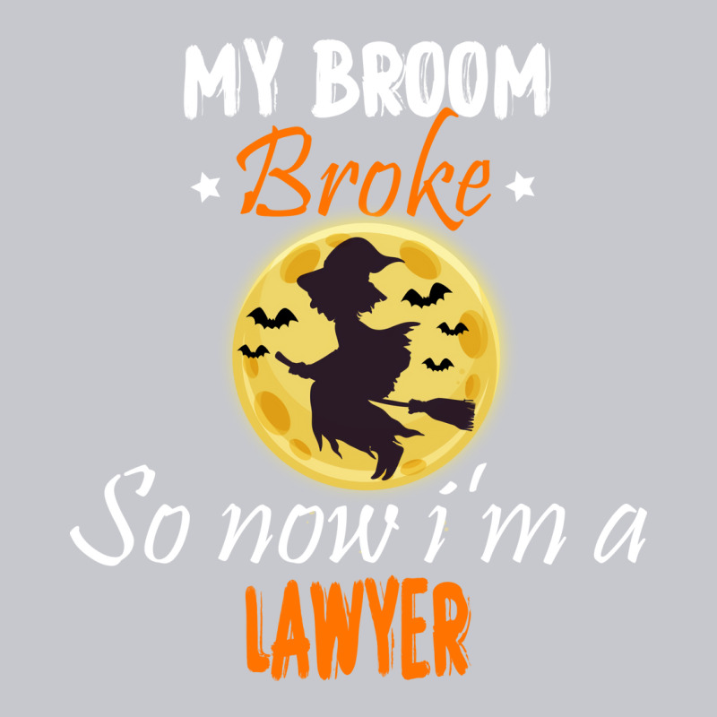 My Broom Broke So Now Im A Lawyer Lawyer Halloween Unisex Jogger by tindokveh | Artistshot