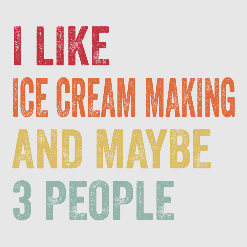 I Like Ice Cream Making Maybe 3 People Ice Cream M Unisex Jogger by bluzzkoksf | Artistshot