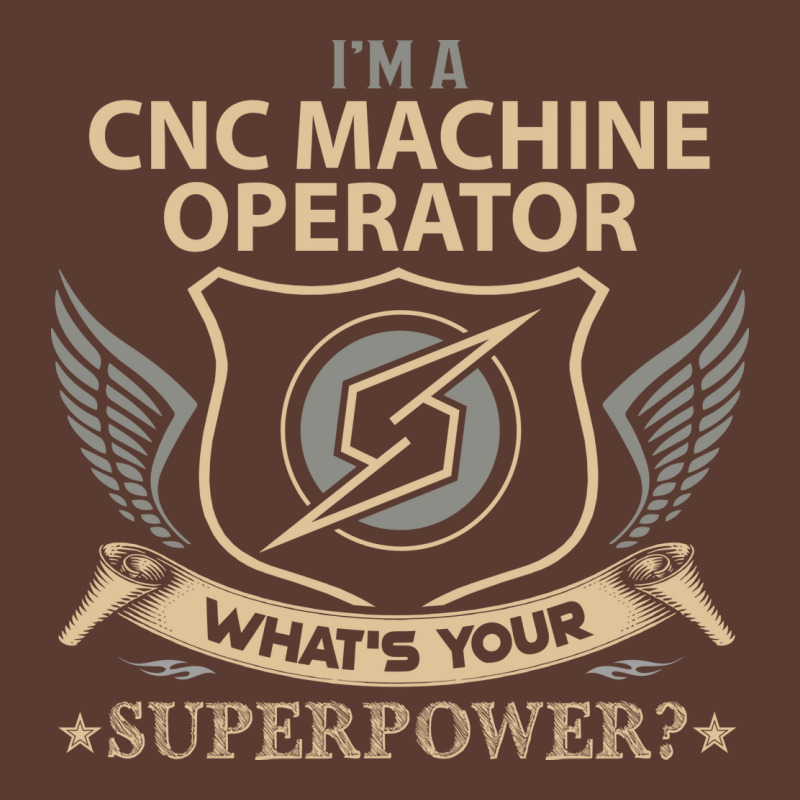 Cnc Machine Operator T  Superpower Gift Item Tee H Adjustable Cap by lavopacyangd | Artistshot