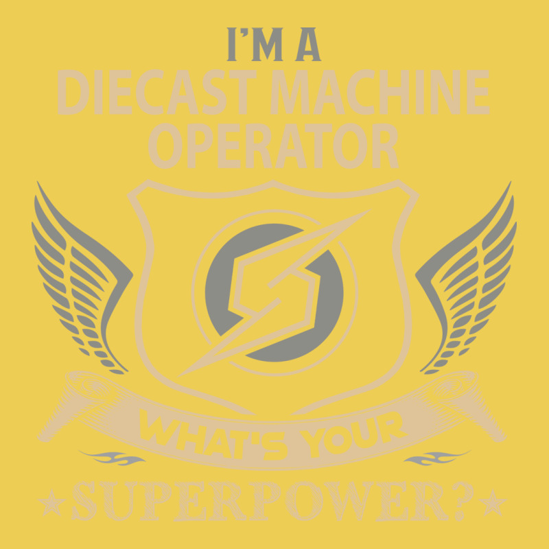 Diecast Machine Operator T  Superpower Gift Item T Graphic T-shirt | Artistshot