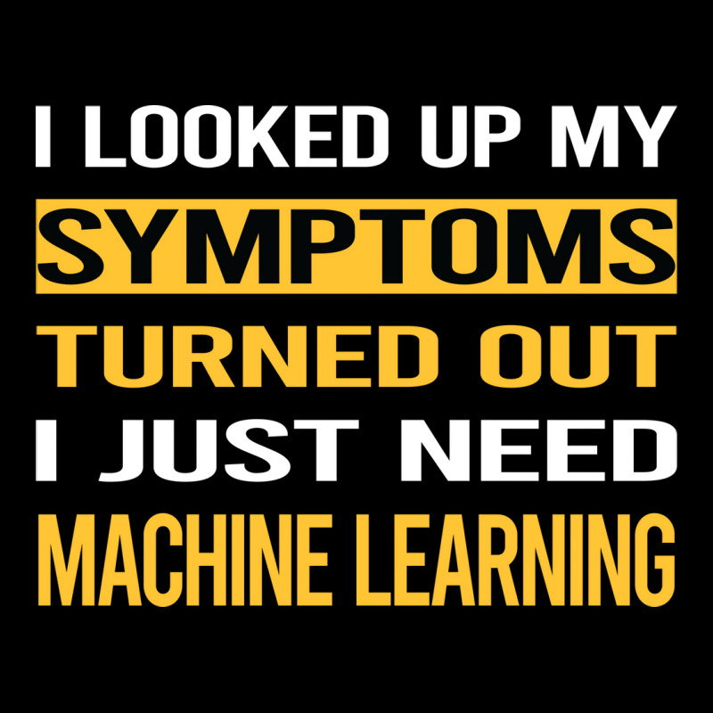 Funny My Symptoms Machine Learning Blue Legging by umayahalieyap | Artistshot