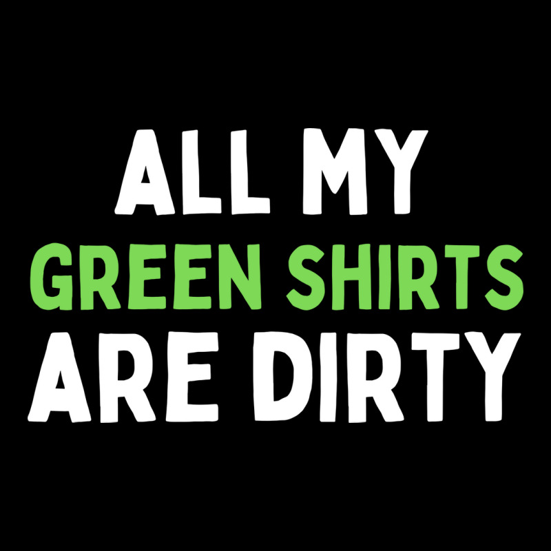 Dirty Laundry Humor All My Green Shirts Are Dirty Men's Long Sleeve Pajama Set | Artistshot