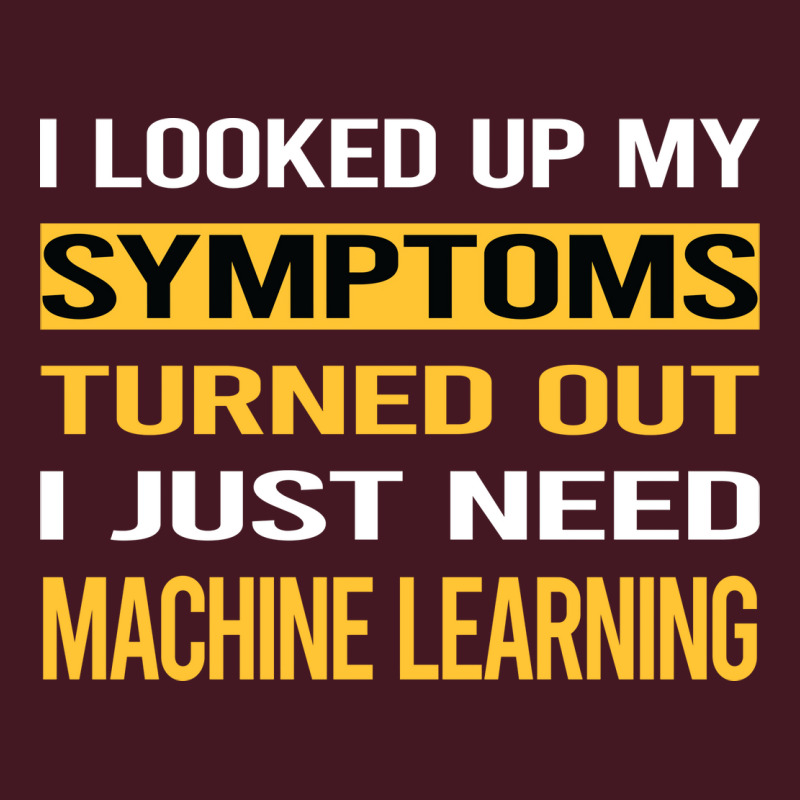 Funny My Symptoms Machine Learning Boy Unisex Hoodie | Artistshot