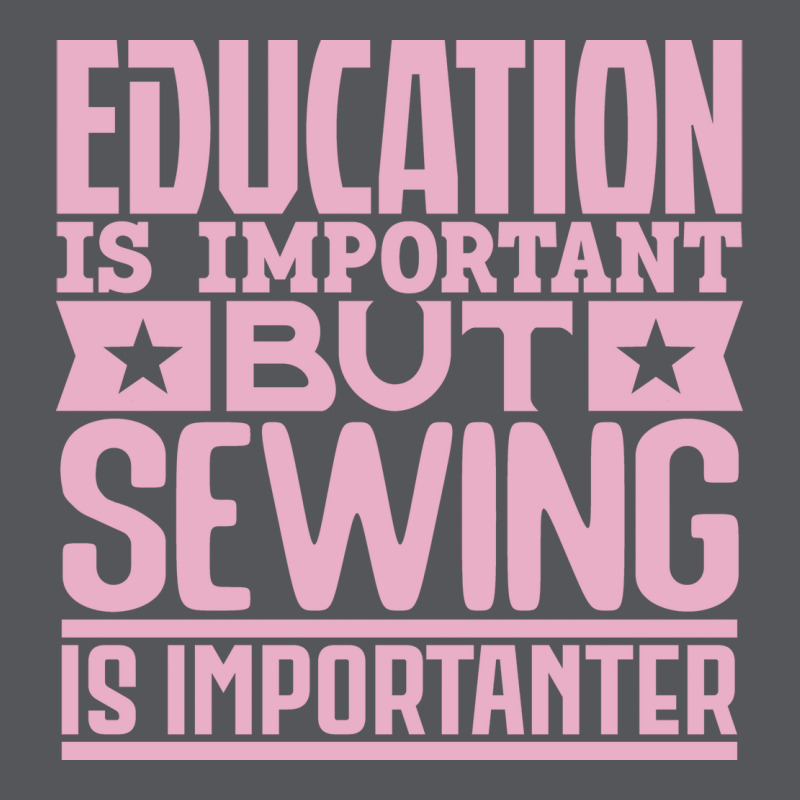 Education Is Important But Sewing Is Importanter 7 Ladies Fitted T-Shirt by bojmaalauanr | Artistshot