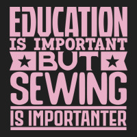 Education Is Important But Sewing Is Importanter 7 Ladies Polo Shirt | Artistshot