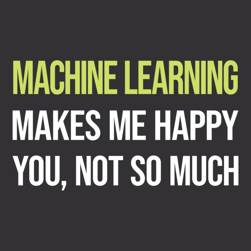 Funny Happy Machine Learning Gift Vintage Short | Artistshot