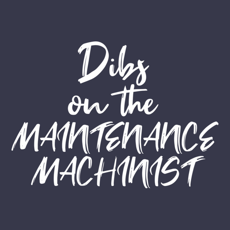 Girlfriend Wife Dibs On The Maintenance Machinist Long Sleeve Shirts | Artistshot