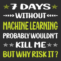 Funny 7 Days Without Machine Learning Vintage Exclusive T-shirt | Artistshot