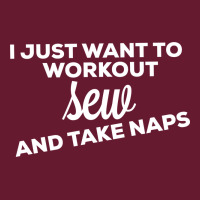 I Just Want To Workout Sew And Take Naps 70s Classic T-shirt | Artistshot