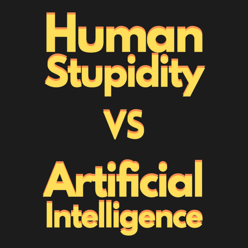 Human Stupidity Vs Artificial Intelligence Stars Hoodie & Jogger Set | Artistshot