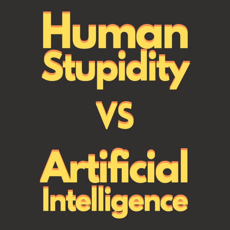 Human Stupidity Vs Artificial Intelligence Stars Champion Hoodie | Artistshot