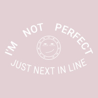 Im Not Perfect 70s Ladies Fitted T-shirt | Artistshot