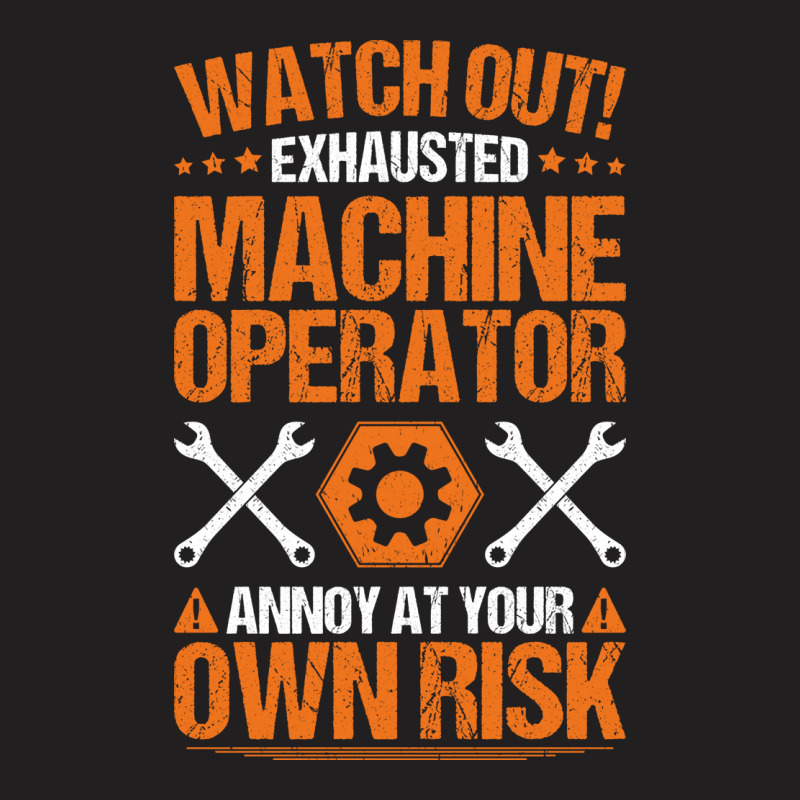 Machine Operator Cnc Machinist Cnc Operator Vintag T-shirt | Artistshot