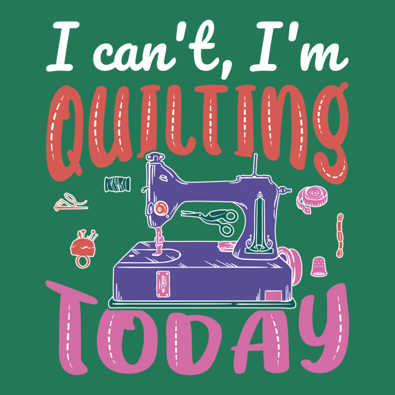 Im Quilting Today Aesthetic Ladies Fitted T-Shirt by alevontrudovx | Artistshot