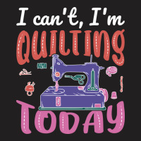 Im Quilting Today Blue T-shirt | Artistshot