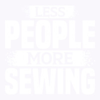 Less People More Sewing Music Tank Top | Artistshot