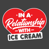 In A Relationship With Ice Creams Funny Ice Cream Vintage T-shirt | Artistshot