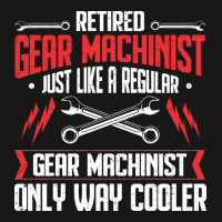 Machining Retired Retirement Gear Machinist 70s No Flannel Shirt | Artistshot