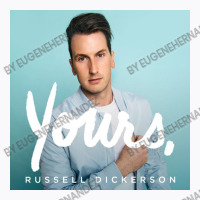 Yours Russell Dickerson T-shirt | Artistshot