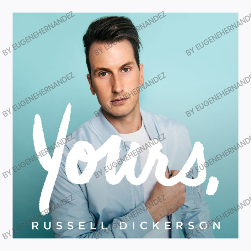 Yours Russell Dickerson T-Shirt by EugeneHernandez | Artistshot