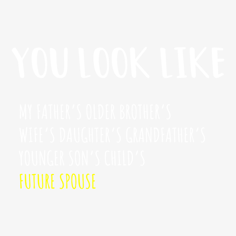 You Look Like My Future Spouse Alternate Girl Ladies Fitted T-Shirt by erlindabajon | Artistshot