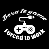 Born To Game Forced To Work White Women's V-neck T-shirt | Artistshot