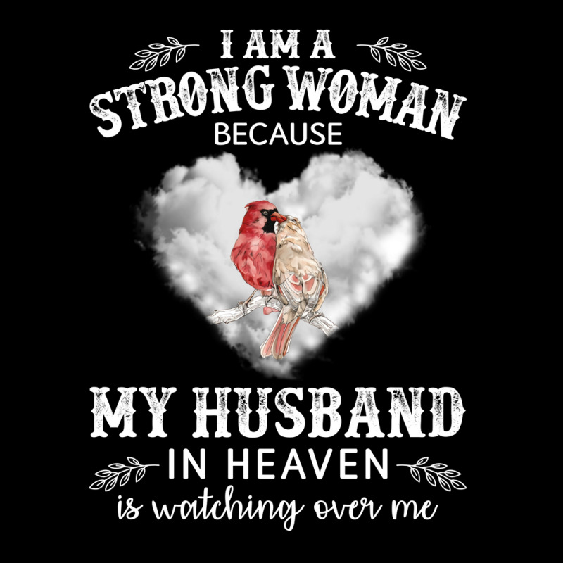 I Am Strong Woman Because My Husband In Heaven Is Pocket T-Shirt by freyerinckk | Artistshot