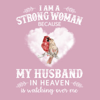 I Am Strong Woman Because My Husband In Heaven Is Classic T-shirt | Artistshot