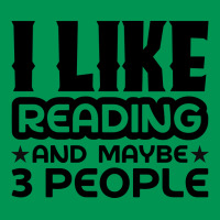 I Like Reading And Maybe 3 People Nostalgia Classic T-shirt | Artistshot