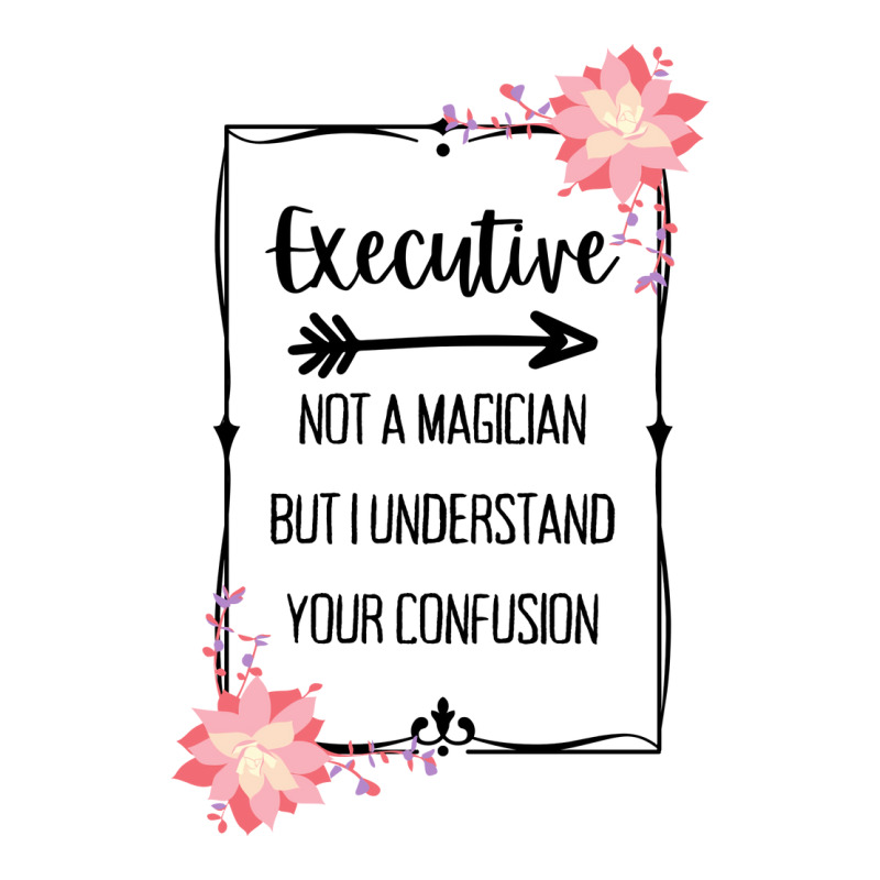 Executive Magician Quote Crewneck Sweatshirt by bonitamella8 | Artistshot