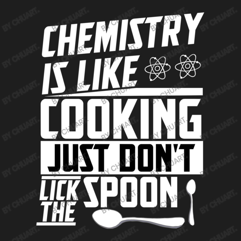 Periodic Table Proton Chemistry Cooking Atom Classic T-shirt by ChuArt. | Artistshot