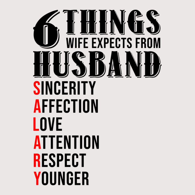 6 Things Wife Expects From Husband Funny Valentine Pocket T-Shirt by soyefkettieu | Artistshot