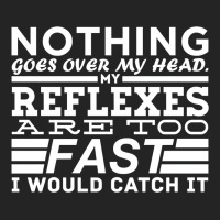 Nothing Goes Over My Head 3/4 Sleeve Shirt | Artistshot