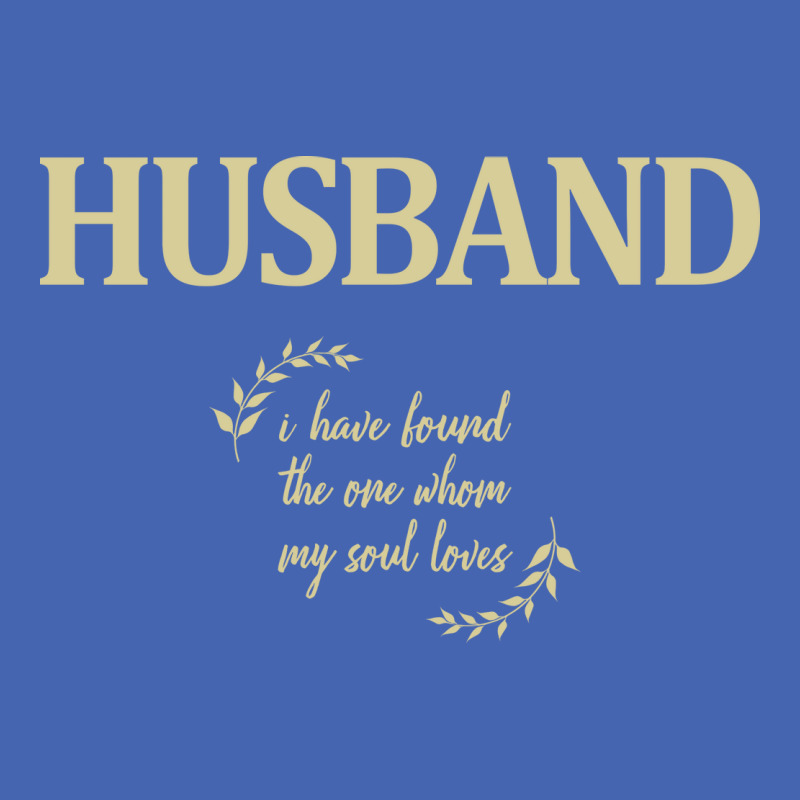 Husband I Have Found The One Whom My Soul Loves Hu Zipper Hoodie by azapogosw | Artistshot