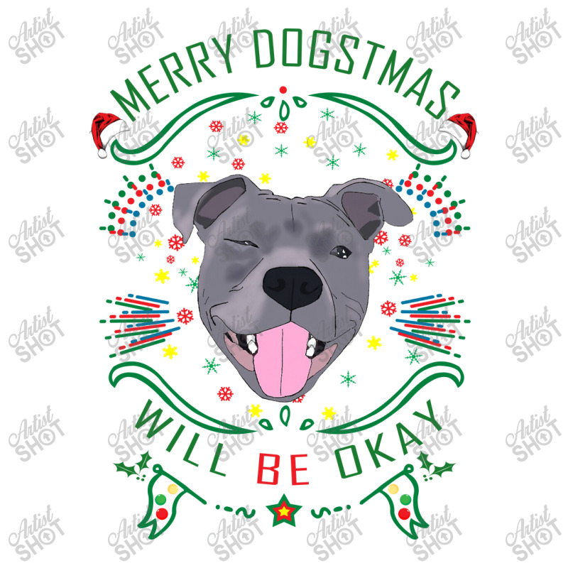 Merry Dogstmas Will Be Okay Merry Christmas, Funny Men's T-shirt Pajama Set | Artistshot