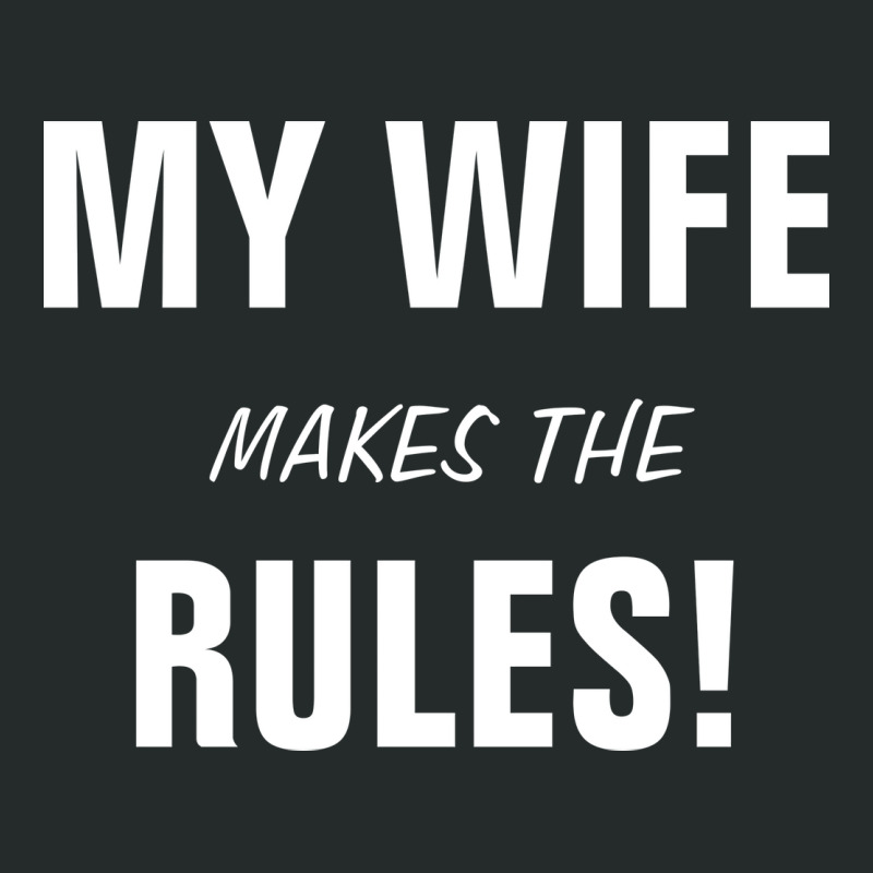 My Wife Makes The Rules Music Women's Triblend Scoop T-shirt by audatetalikan | Artistshot