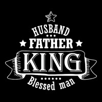 Husband Father King Blessed Man Girl Zipper Hoodie | Artistshot