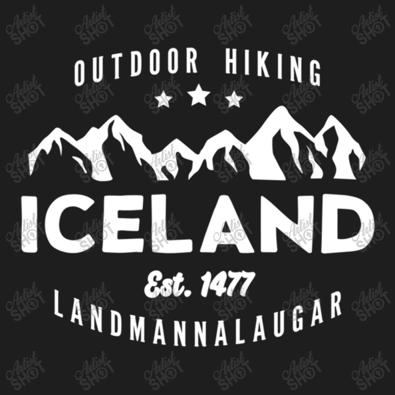 Iceland Hiking Landmannalaugar Est 1477 Classic T-shirt by YenNgoc | Artistshot