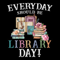 Everyday Should Be Library Day Reading Book Librar Pocket T-shirt | Artistshot