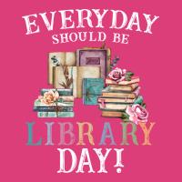 Everyday Should Be Library Day Reading Book Librar Unisex Hoodie | Artistshot